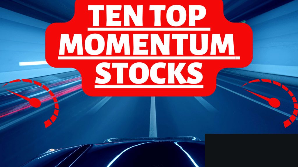 Ten Top Momentum Stocks Meeting the Tests of Investing Legends – Validea’s Guru Investor Blog