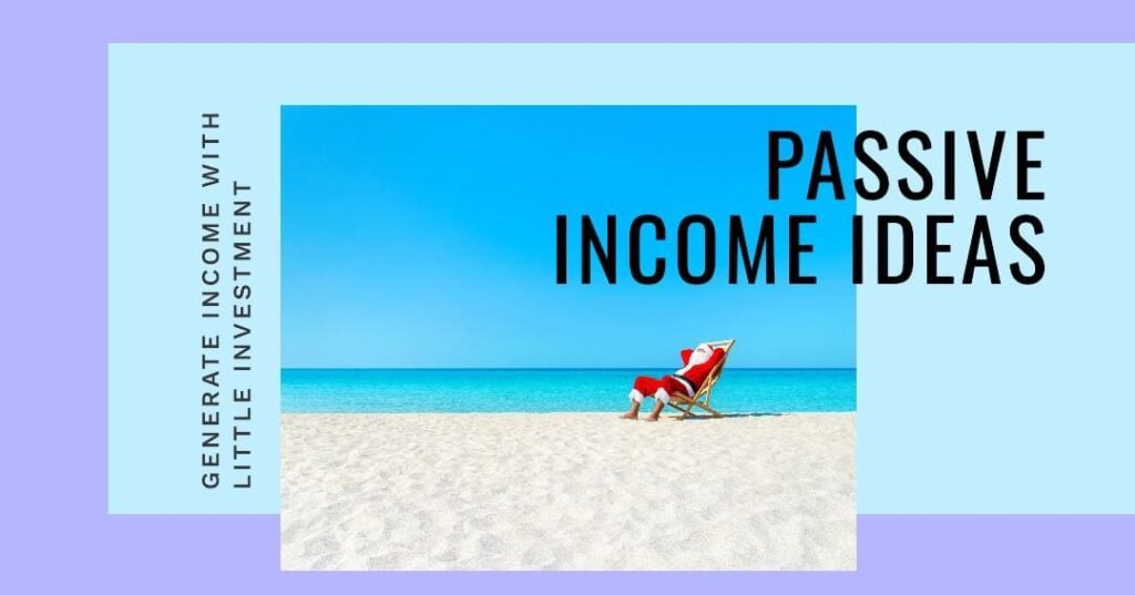Passive Income Ideas With Little or No Money (2025)